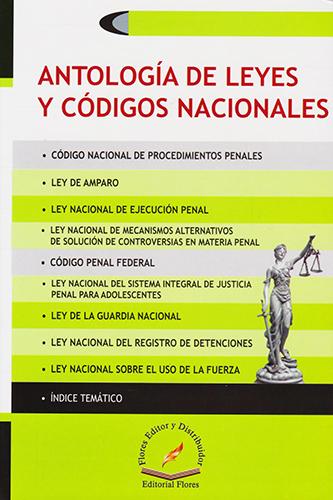 ANTOLOGIA DE LEYES Y CODIGOS NACIONALES