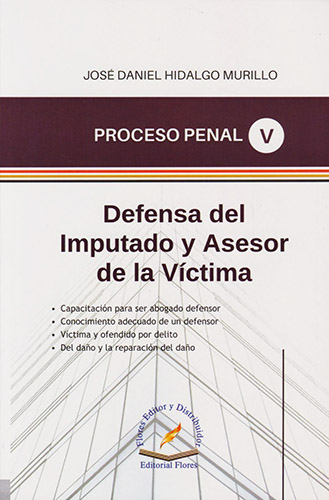 DEFENSA DEL IMPUTADO Y ASESOR DE LA VICTIMA
