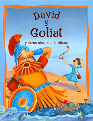DAVID Y GOLIAT Y OTRAS HISTORIAS BIBLICAS