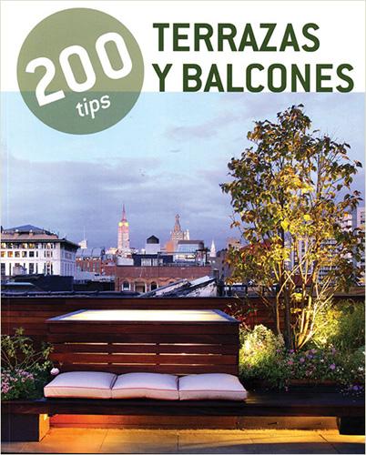 200 TIPS: TERRAZAS Y BALCONES
