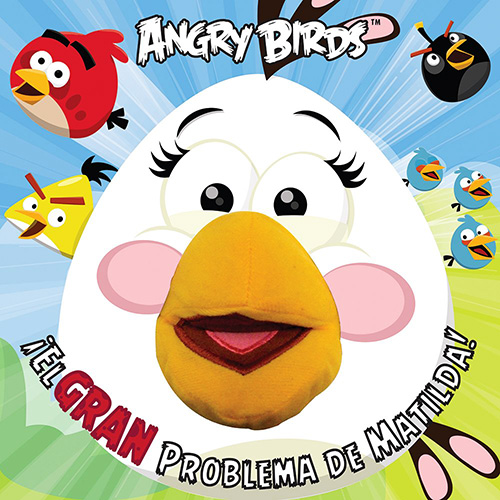 ANGRY BIRDS: EL GRAN PROBLEMA DE MATILDA