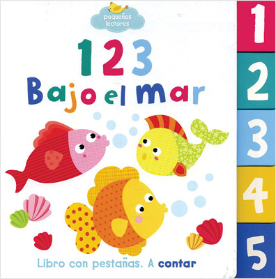 123 BAJO EL MAR: LIBRO CON PESTAÑAS (EARLY BIRDS)