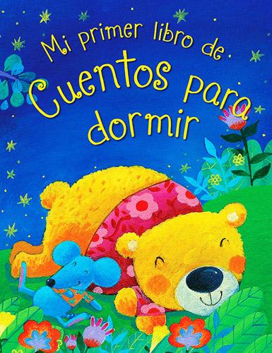 MI PRIMER LIBRO DE CUENTOS PARA DORMIR