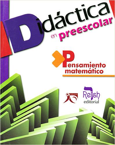 DIDACTICA EN PREESCOLAR: PENSAMIENTO MATEMATICO