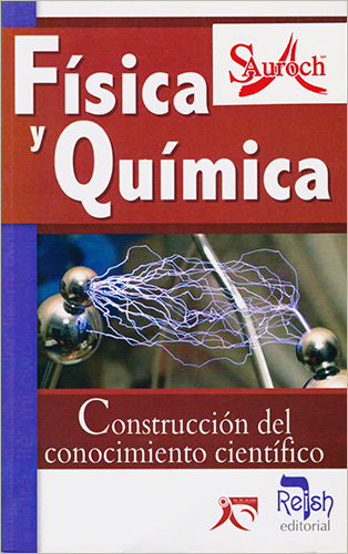 FISICA Y QUIMICA: CONSTRUCCION DEL CONOCIMIENTO CIENTIFICO