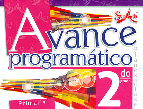 AVANCE PROGRAMATICO 2 PRIMARIA PLANES DE CLASE