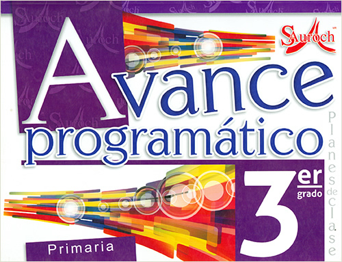 AVANCE PROGRAMATICO 3 PRIMARIA PLANES DE CLASE