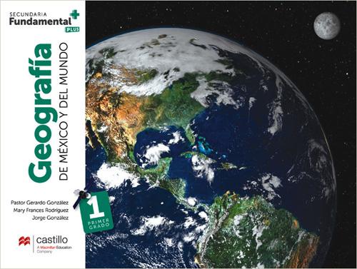 Librer a Morelos GEOGRAFIA DE MEXICO Y DEL MUNDO 1 FUNDAMENTAL PLUS 