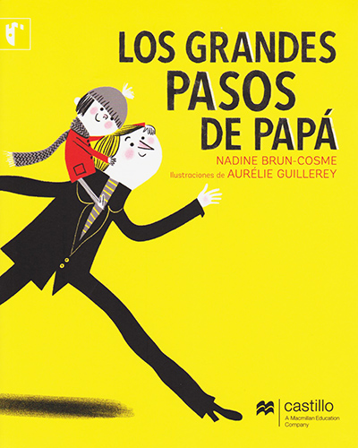 LOS GRANDES PASOS DE PAPA (SERIE AMARILLA)
