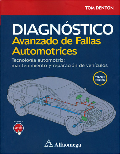DIAGNOSTICO AVANZADO DE FALLAS AUTOMOTRICES: MANTENIMIENTO Y REPARACION DE VAHICULOS