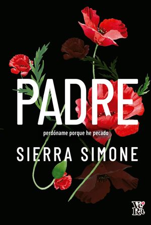 PADRE: PERDONAME PORQUE HE PECADO