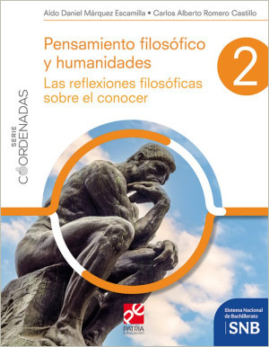 PENSAMIENTO FILOSOFICO Y HUMANIDADES 2: LAS REFLEXIONES FILOSOFICAS SOBRE EL CONOCER