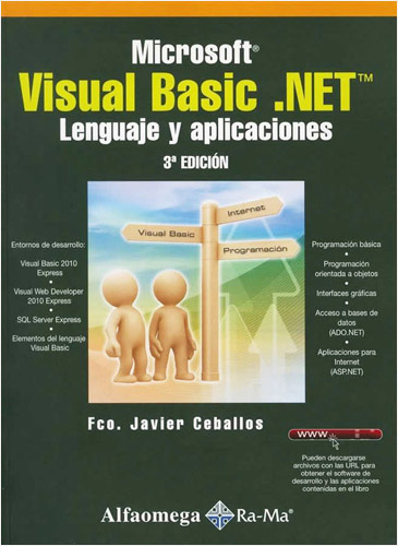MICROSOFT VISUAL BASIC.NET: LENGUAJE Y APLICACIONES