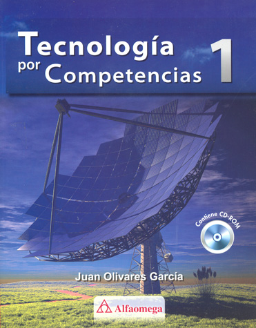 TECNOLOGIA POR COMPETENCIAS 1 (INCLUYE CD)