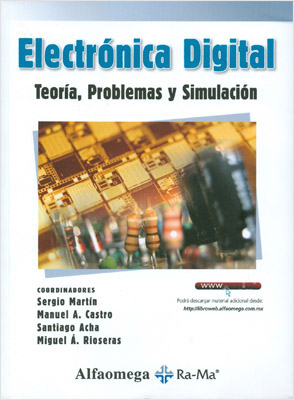 ELECTRONICA DIGITAL: TEORIA, PROBLEMAS Y SIMULACION