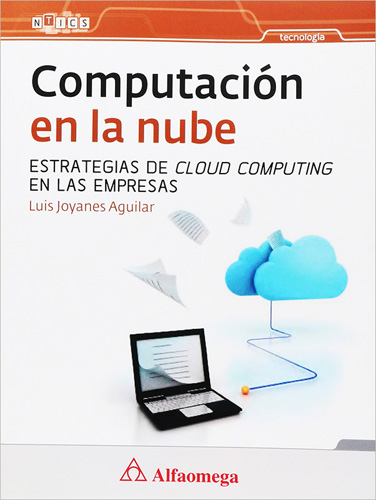 COMPUTACION EN LA NUBE: ESTRATEGIAS DE CLOUD COMPUTING EN LAS EMPRESAS