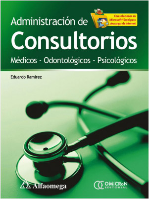 ADMINISTRACION DE CONSULTORIOS MEDICOS, ODONTOLOGICOS, Y PSICOLOGICOS