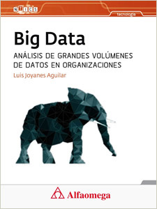 BIG DATA: ANALISIS DE GRANDES VOLUMENES DE DATOS EN ORGANIZACIONES