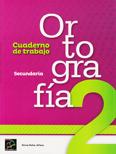 ORTOGRAFIA 2 SECUNDARIA CUADERNO DE TRABAJO