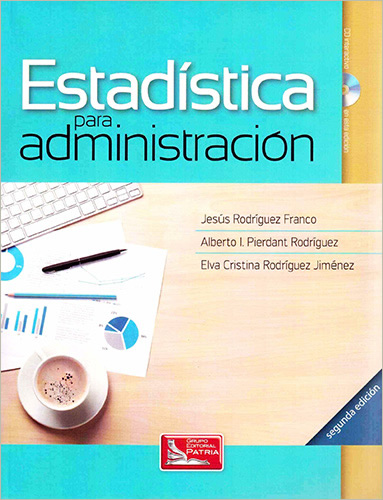ESTADISTICA PARA ADMINISTRACION (INCLUYE CD)