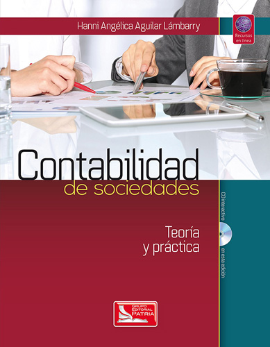 CONTABILIDAD DE SOCIEDADES: TEORIA Y PRACTICA (INCLUYE CD)