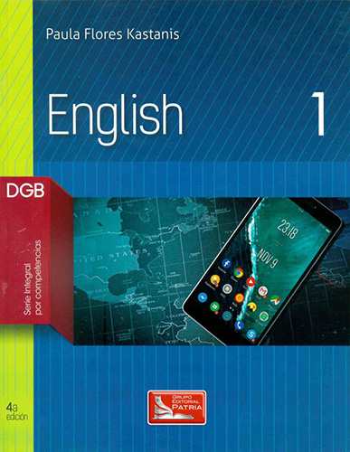 ENGLISH 1 DGB (SERIE INTEGRAL POR COMPETENCIAS)