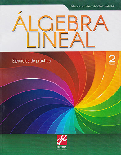 ALGEBRA LINEAL: EJERCICIOS DE PRACTICA