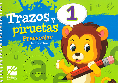 TRAZOS Y PIRUETAS 1 PREESCOLAR (LECTO-ESCRITURA)
