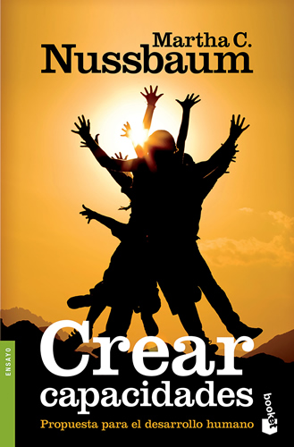 CREAR CAPACIDADES: PROPUESTA PARA EL DESARROLLO HUMANO