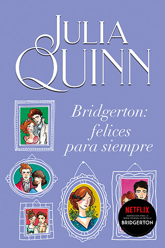 BRIDGERTON VOL. 9: FELICES PARA SIEMPRE