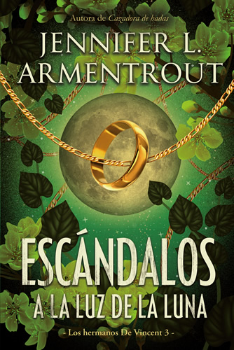 LOS HERMANOS DE VINCENT VOL. 3: ESCANDALOS  A LA LUZ DE LA LUNA