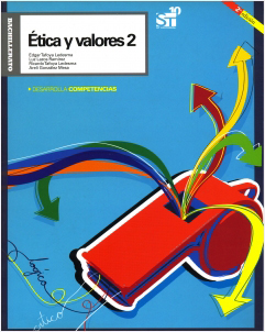 ETICA Y VALORES 2 (DESARROLLA COMPETENCIAS)
