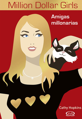 AMIGAS MILLONARIAS: MILLION DOLLAR GIRLS
