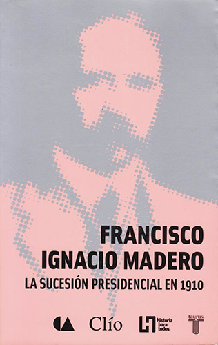 LA SUCESION PRESIDENCIAL EN 1910