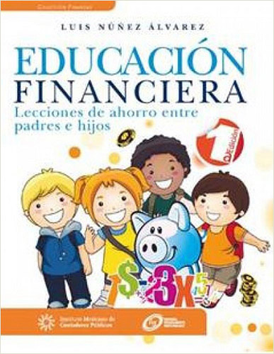 EDUCACION FINANCIERA: LECCIONES DE AHORRO ENTRE PADRES E HIJOS