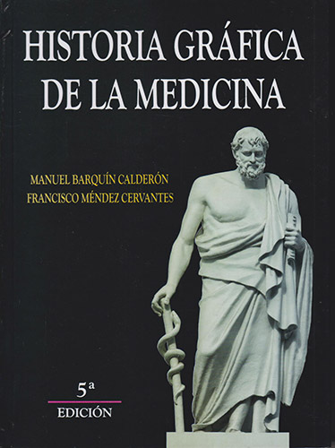 HISTORIA GRAFICA DE LA MEDICINA