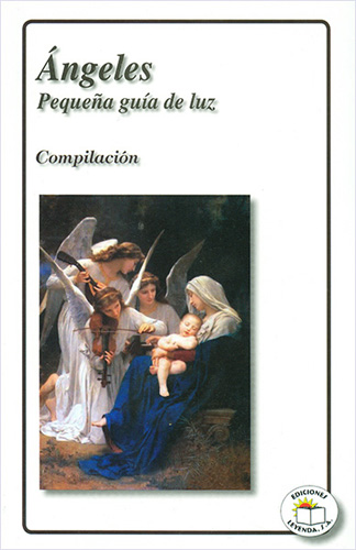 ANGELES: PEQUEÑA GUIA DE LUZ (COMPILACION)