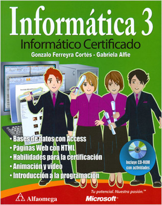 INFORMATICA 3: INFORMATICO CERTIFICADO (INCLUYE CD)