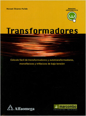TRANSFORMADORES: CALCULO FACIL DE TRANSFORMADORES Y AUTOTRANSFORMADORES