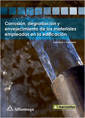 CORROSION, DEGRADACION Y ENVEJECIMIENTO DE LOS MATERIALES