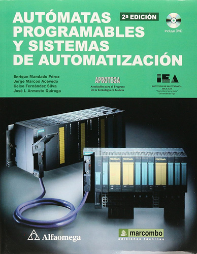 AUTOMATAS PROGRAMABLES Y SISTEMAS DE AUTOMATIZACION (INCLUYE CD)