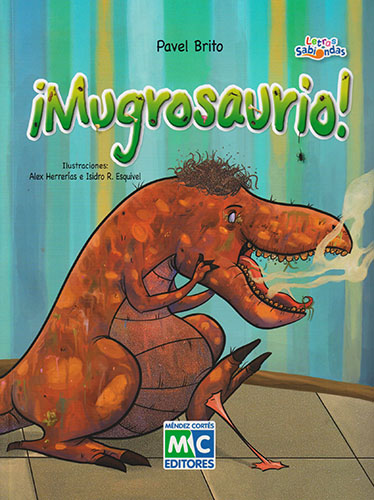 ¡MUGROSAURIO!