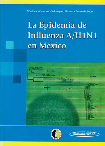 LA EPIDEMIA DE INFLUENZIA A - H1N1 EN MEXICO 
