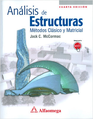 ANALISIS DE ESTRUCTURAS: METODOS CLASICO Y MATRICIAL