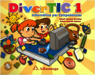 DIVERTIC 1 PREESCOLAR: INFORMATICA POR COMPETENCIAS (INCLUYE CD)