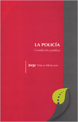 POLICIA CONDICION JURIDICA