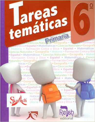 TAREAS TEMATICAS 6º PRIMARIA