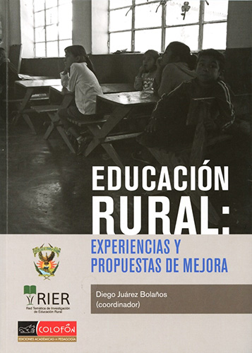 EDUCACION RURAL: EXPERIENCIAS Y PROPUESTAS DE MEJORA