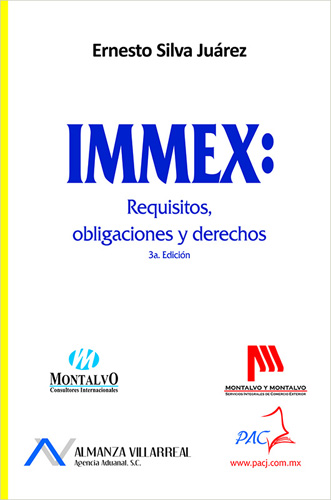 IMMEX: REQUISITOS, OBLIGACIONES Y DERECHOS