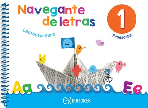 NAVEGANTE DE LETRAS 1 LECTOESCRITURA
